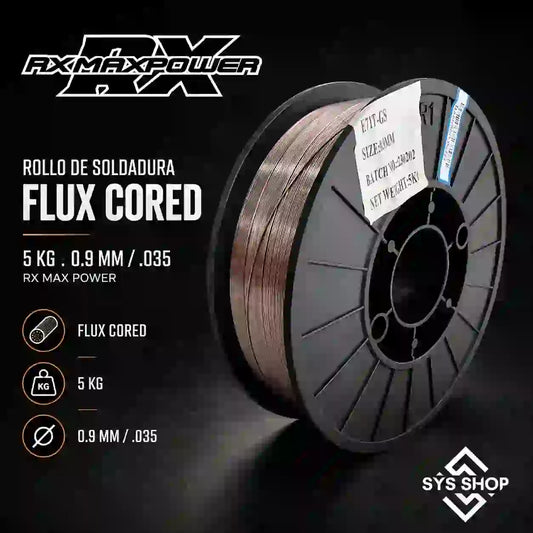 ROLLO DE SOLDADURA FLUX CORED 5 KG 0.9mm Y 0.8mmRX MAX POWER